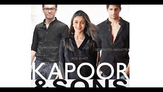 Kapoor & Sons Teaser Trailer 2015 Sidharth Malhotra, Alia Bhatt, Fawad Khan, Rishi Kapoor, Sanjay Du