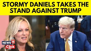 Hush Money Trial | Stormy Daniels Spars With Trump’s Lawyer In Heated Cross Examination | G18V