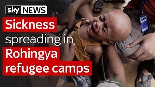 Sickness spreading in Rohingya camps