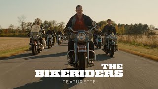 THE BIKERIDERS Featurette - Only In Theaters June 21