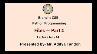 Python Programming | Files Part-2 | AKTU Digital Education