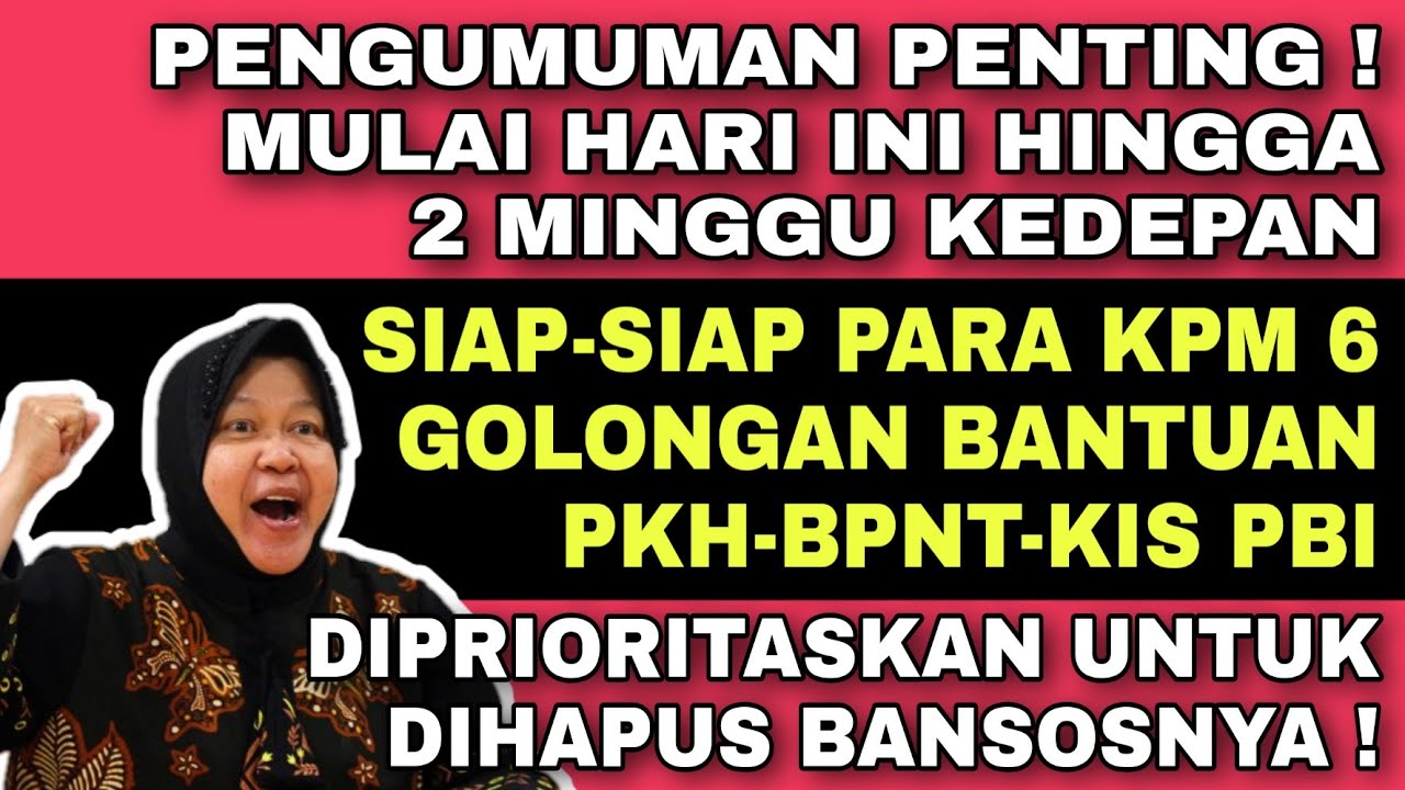 SIAP² MULAI HARI INI HINGGA 2 MINGGU KEDEPAN, PENERIMA BANSOS 6 ...