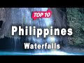 Top 10 Best Waterfalls in Philippines | English