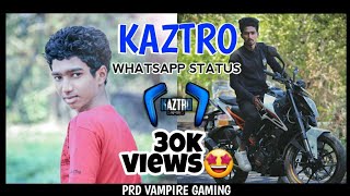 Kaztro gaming Whatsapp status