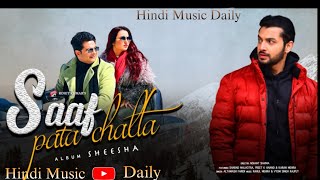 SAAF PATA CHALTA | Altamas Faridi | Sharad Malhotra | Karan Mehra | Preet K | Rohit Kumar | New Song