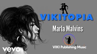 Marla Malvins - Vikitopia (Official Lyric Video)