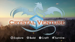 Crystal Venture Pre Alpha 2 Trailer