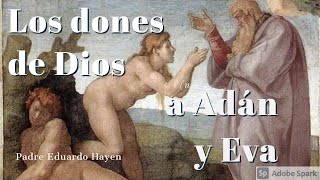 6. Los dones de Dios a Adán