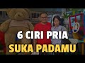 6 CIRI PRIA SUKA SAMA KITA - Jonathan Manullang