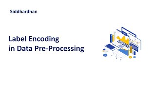 4.5. Label Encoding | Data Pre-Processing | Machine Learning Course