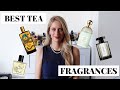 Top 10 TEA Fragrances