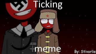 Ticking meme [countryhumans]