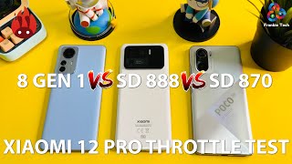 Xiaomi 12 Pro vs Mi 11 Ultra vs POCO F3 ANTUTU THROTTLE TEST