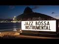 Bossa Jazz Instrumental  (vol1) for work, study, relax Song's Best soft Orchestral songs beautiful