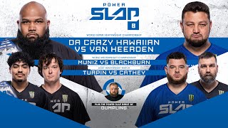 🔵 POWER SLAP 8 🔵 FULL EVENT 🔵