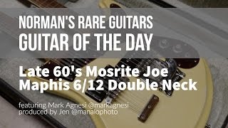 Norman's Rare Guitars - Guitar of the Day: Late 1960's Mosrite Joe Maphis 6/12 Double Neck