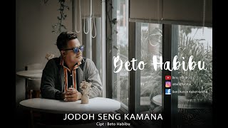 Beto Habibu - Jodoh Seng Kamana (Official Music Video) | Lagu Ambon Terbaru 2020