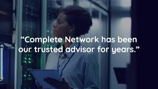 Complete Network: Trusted IT Advisor for Businesses in Charlotte, Albany, \u0026 Beyond.