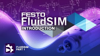 Designing a Basic Pneumatic System|  Introduction to FluidSIM | Tutorial 1