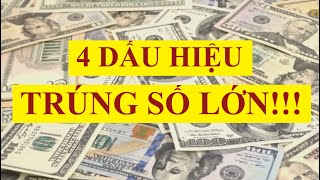 4 Dấu Hiệu Cho Thấy Bạn Sắp Trúng Số Lớn