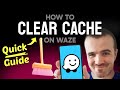 How to CLEAR Waze Cache (Step by Step)