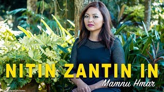 NITIN ZANTIN IN | Mamnu Hmar