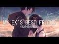 Nightcore - My Ex's Best Friend (Machine Gun Kelly)