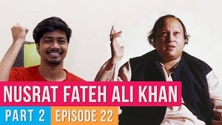 Ep 22 | Copied Bollywood Songs | Nusrat Fateh Ali Khan Special - Part 2