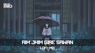 Rim Jhim Gire Sawan | Kishore Kumar | Rahul Jain | LO FI Mix | DJ MHD | [Bollywood LoFi, Chill ]