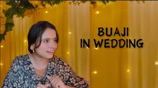 Buaji in wedding | Dipika Chawhan