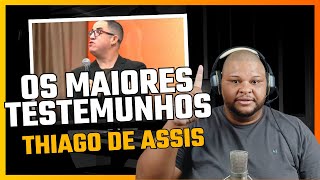 ✅​OS MAIORES TESTEMUNHOS DO PASTOR THIAGO DE ASSIS✔️​