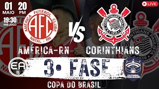 AO VIVO - América-RN x Corinthians | 3• Fase - Copa do Brasil 2024