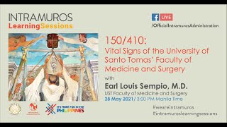 ILS Episode 54: 150/410: Vital Signs of the UST Faculty of Medicine and Surgery