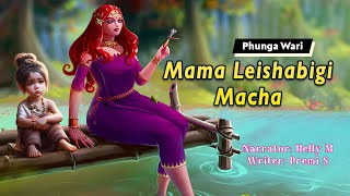 Mama Leishabigi Macha || Manipuri Funga Wari || Helly Maisnam🎤 || Premi Soibam✍️