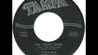 CHAINO - The Pigmy Song (Tikky Tikky Boom Boom) [Tampa 144] 1958?