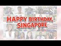 Happy Birthday, Singapore | NDP 2022