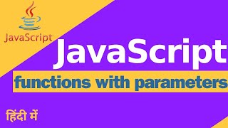 JavaScript Functions with Parameters: Complete Tutorial for Beginners.