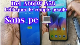 Comment débloquer le compte google itel A661W A58 sans pc 💻 2024_africa_frp