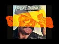 pepe Tovar mix 2