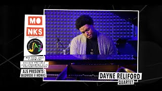 AJS Presents: Dayne Reliford Quartet - Midweek @ Monks