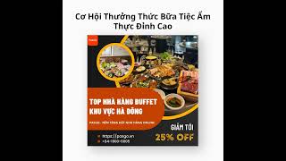 Top Nhà Hàng Buffet Ngon Ở Hà Đông - Ưu Đãi Lên Đến 25% Khi Đặt Bàn Trước Qua PasGo