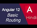 Angular 12 tutorial in Hindi #39 Basic Routing