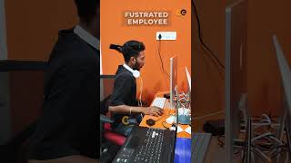 You are frustrated but still aware of your salary