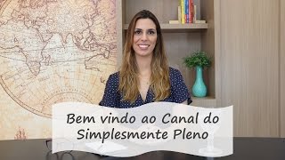 Bem vindo ao canal do Simplesmente Pleno