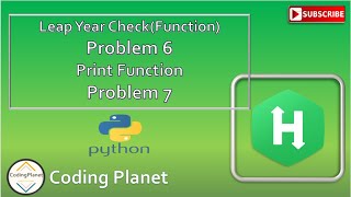 Python Challenge 6 & 7 || Leap Year Check(Function) & Print Function || Coding Planet