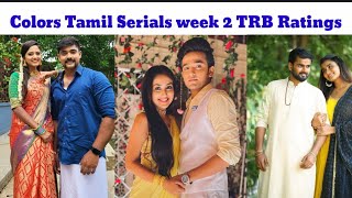 Colors Tamil Serials week 2 TRB ratings 2022