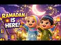 Ramadan Is Here 🌙 | Beautiful Ramadan Nasheed for Kids | Islamic Song on Fasting, Salah & Quran 2026