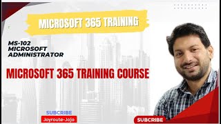 Microsoft 365 Exam MS-102 | Module 1: Complete Guide to Managing Your Microsoft 365 Tenant