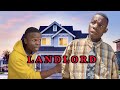 LANDLORD EPISODE 3