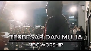 TERBESAR DAN MULIA - NDC WORSHIP #drumcam #ndcworship